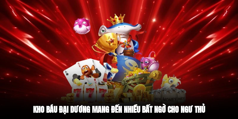 Kho báu đại dương mang đến nhiều bất ngờ cho ngư thủ